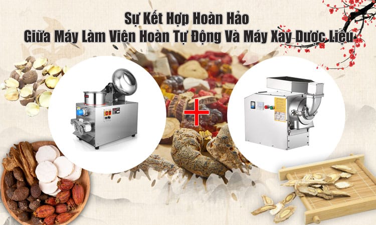 Máy Làm Viên Hoàn Tự Động Và Máy Xay Dược Liệu,làm viên hoàn thủ công,làm viên hoàn tại nhà,Máy làm viên hoàn bán tự động,máy làm viên hoàn tự động,máy làm viên hoàn,bàn làm viên hoàn thủ công,Máy xay dược liệu, Sự Kết Hợp Hoàn Hảo Giữa Máy Làm Viên Hoàn Tự Động Và Máy Xay Dược Liệu